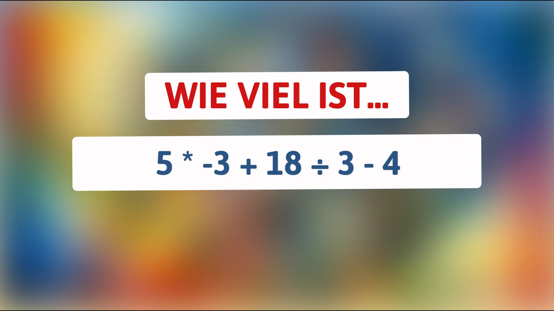 Die meisten liegen falsch: schaffst du diese einfache Rechnung ohne Fehler?"